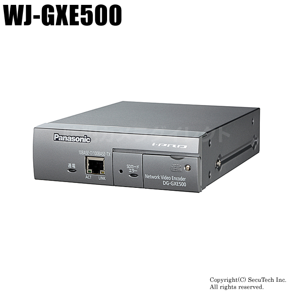 WJ-GXE500】Panasonic i-proシリーズ ネットワークビデオエンコーダー 