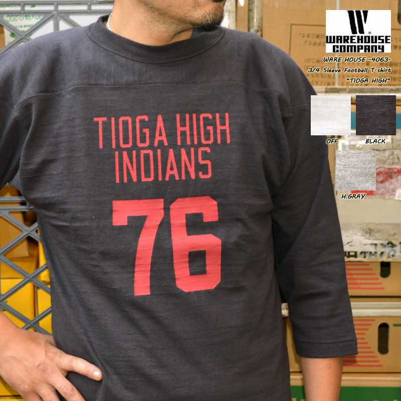 WAREHOUSE ウエアハウス "4063 TIOGA HIGH" 7分袖フットボールTee "4063 TIOGA HIGH" [L/STee]