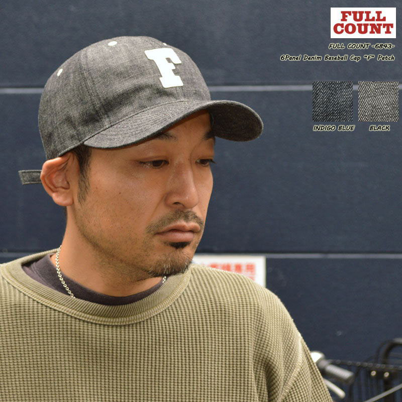 FULLCOUNT フルカウント FULL COUNT、"6843"、6PANEL DENIM BASEBALL CAP、6パネルデニムベースボールキャップ [小物][帽子]