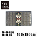 ラグマット ポストジェネラル POST GENERAL トゥーゴーラグ　トライブブラック TO-GO RUG - TRIBE BK 982040002 グランドシート カーペット ピクニックラグ 