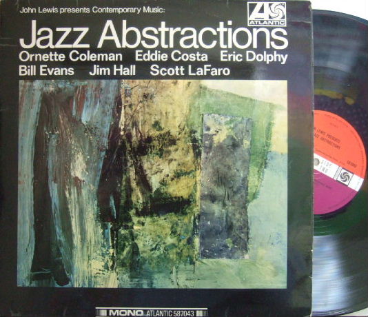 【英Atlantic mono】Ornette Coleman, Eddie Costa, Eric Dolphy, Bill Evans, Jim Hall, Scott LaFaro/Jazz Abstractions
