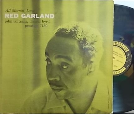 【米Prestige mono】Red Garland/All Mornin' Long (John Coltrane, Donald Byrd, etc)