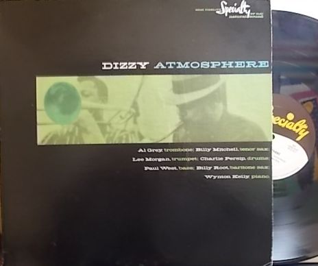 【米Specialty mono】Lee Morgan, Wynton Kelly, Billy Root, etc/Dizzy Atmosphere