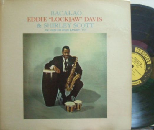 【米Prestige mono】Eddie Lockjaw Davis/Bacalao (featuring Shirley Scott)