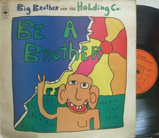 【英CBS】Big Brother & The Holding Co./Be A Brother (Nick Gravenites, Kathy McDonald, etc)