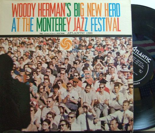 【米Atlantic mono】Woody Herman's Big New Herd/At The Monterey Jazz Festival (Zoot Sims, Richie Kamuca, Conte Candoli, etc)