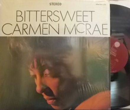 【米Focus】Carmen McRae/Bittersweet (Mundell Lowe, etc)