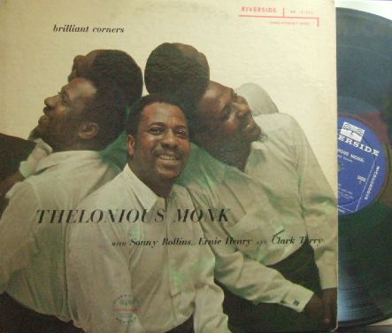 【米Riverside mono】Thelonious Monk/Brilliant Corners (Sonny Rollins, Ernie Henry, etc)