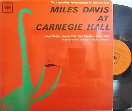 【英CBS mono】Miles Davis/At Carnegie Hall (Hank Mobley, Wynton Kelly, Paul Chambers, etc)