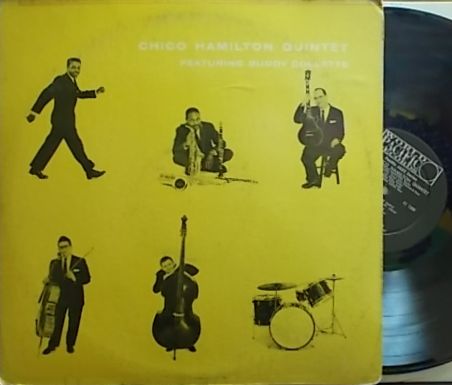 【米World Pacific mono】Chico Hamilton/Chico Hamilton Quintet Featuring Buddy Collette (Jim Hall, etc)