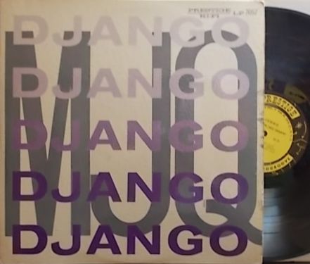 【米Prestige NYC mono】Modern Jazz Quartet/Django