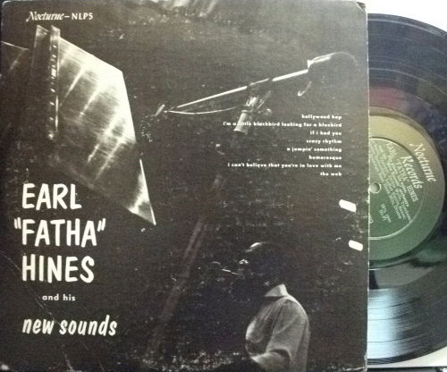 【米Nocturne mono 10'】Earl "Fatha" Hines/And His New Sounds