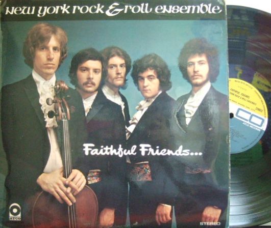 【英Atco】New York Rock & Roll Ensemble/Faithful Friends