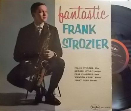 【米Vee Jay mono】Frank Strozier/Fantastic (Booker Little, Wynton Kelly, Paul Chambers, Jimmy Cobb)
