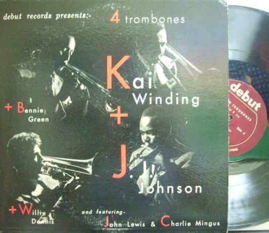 【米Debut mono】Kai Winding, J.J.Johnson, Bennie Green, etc/Four Trombones (Charles Mingus, John Lewis, etc)