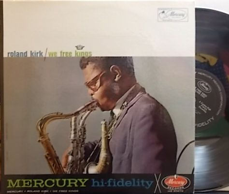 【米Mercury mono】Roland Kirk/We Free Kings