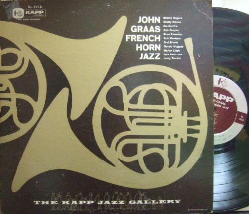 【米Kapp mono】John Graas/French Horn Jazz (Bud Shank, Russ Freeman, Jack Montrose, etc)