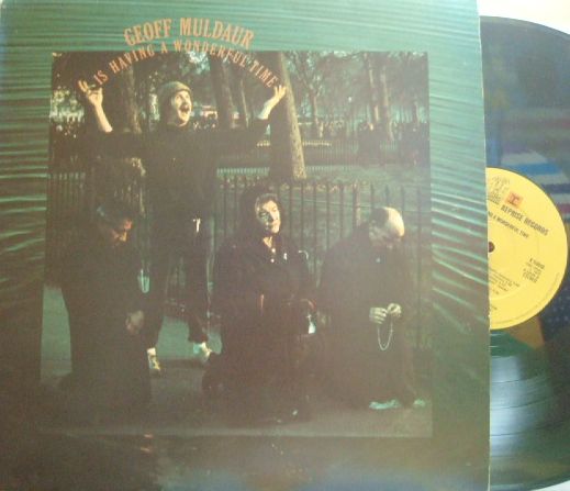 【英Reprise】Geoff Muldaur/Is Having A Wonderful Time (Amos Garrett, Cornell Dupree, Ron Carter, etc)
