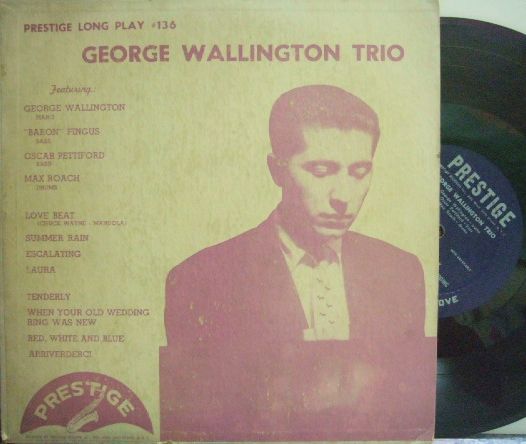 【米Prestige 10' mono】George Wallington/George Wallington Trio (Charles Mingus, Max Roach, etc)