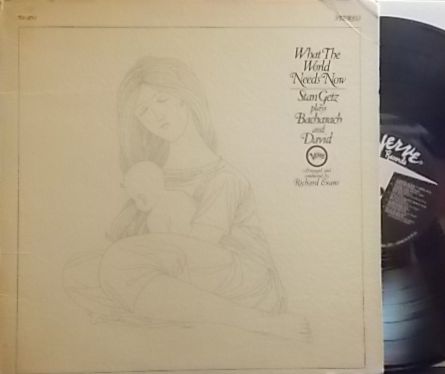 【米Verve】Stan Getz/What The World Needs Now - Plays Bacharach and David (Chick Corea, Roy Haynes, etc)