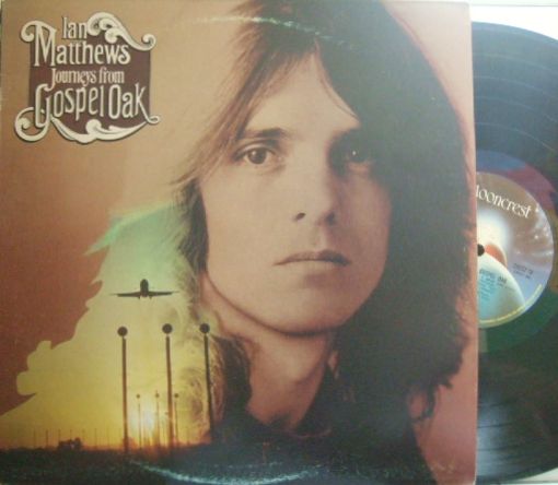 【英Mooncrest】Ian Matthews/Journeys From Gospel Oaks