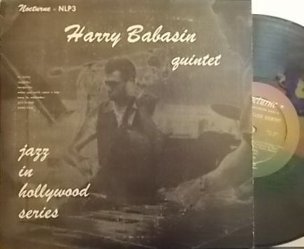 【米Nocturne 10' mono】Harry Babasin/Harry Babasin Quintet (Bob Enevoldsen, Jimmy Rowles, etc)