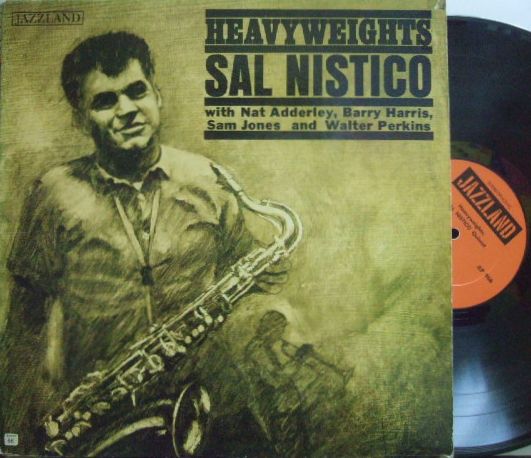 【米Jazzland】Sal Nistico/Heavyweights (Nat Adderley, Barry Harris, Sam Jones, etc)