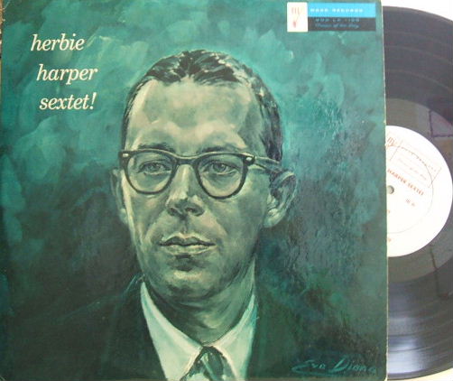 【米Mode mono】Herbie Harper/Herbie Harper Sextet!