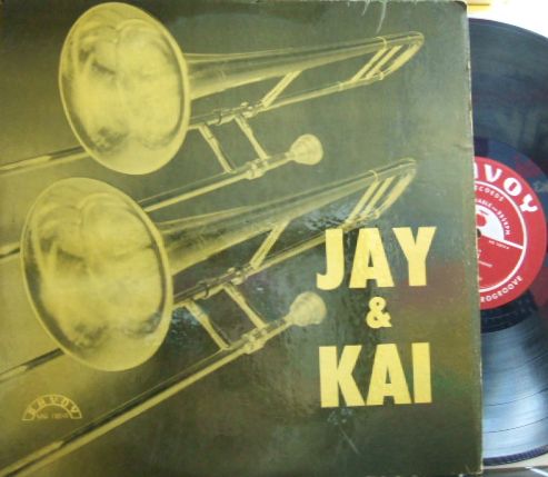 【米Savoy mono】J.J. Johnson & Kai Winding/Jay & Kai (Charlie Mingus, Leo Parker, Hank Jones, etc)