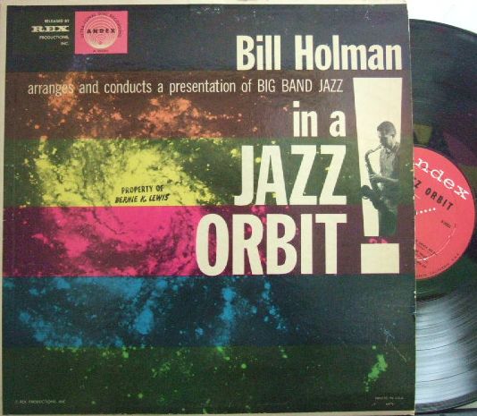 【米Andex mono】Bill Holman/Big Band Jazz in a Jazz Orbit (Jack Sheldon, Richie Kamuca, etc)