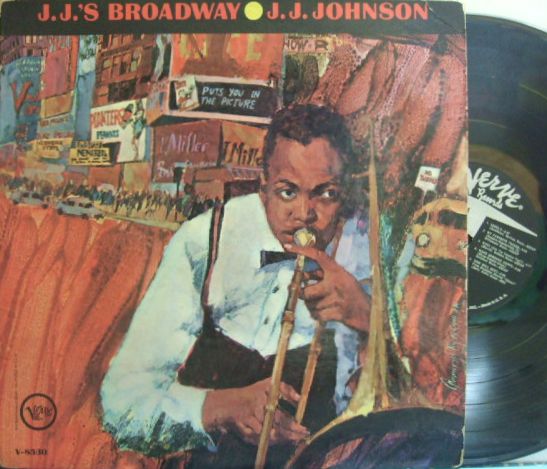 【米Verve mono】J. J. Johnson/J. J. 's Broadway (Hank Jones, Chuck Israels, Richard Davis, etc)