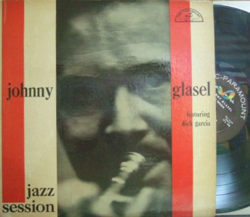 【米ABC Paramount mono】Johnny Glasel/Jazz Session (featuring Dick Garcia)