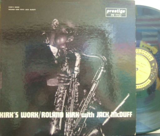 【米Prestige mono】Roland Kirk with Jack McDuff/Kirk's Work