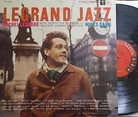 【米Columbia mono】Michel Legrand/Legrand Jazz (Miles Davis, John Coltrane, Bill Evans, Eddie Costa, etc)