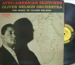 【米Prestige mono】Oliver Nelson/Afro American Sketches