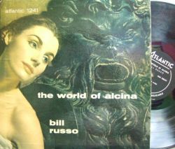 【米Atlantic mono】Bill Russo/The World of Alcina (Vido Price, Eddie Baker, Sandy Mosse, etc)