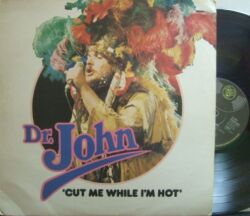 【英DJM】Dr.John/Cut Me While I'm Hot (Anytime, Anyplace)