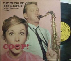 【米Contemporary mono】Bob Cooper/Coop! The Music Of Bob Cooper (Victor Feldman, Conte Candoli, etc)