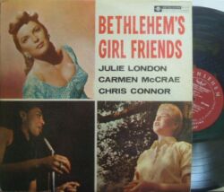 【米Bethlehem mono】Julie London, Carmen McRae, Chris Connor/Girl Friends