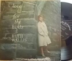 【米Wallis Original mono】Ruth Wallis/Love Is For The Birds