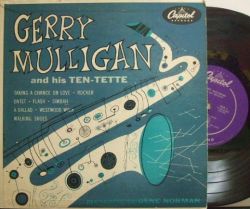 【米Capitol 10' mono】Gerry Mulligan/And His Ten-tette (Chet Baker, Bud Shank, etc)