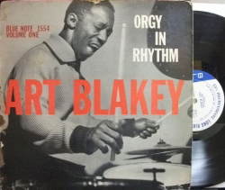 【米Blue Note 47w63rdNY mono】Art Blakey/Orgy In Rhythm vol.1