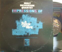 【米MGM mono】Walt Dickerson/Impression Of A Patch Of Blue (Sun Ra, etc)