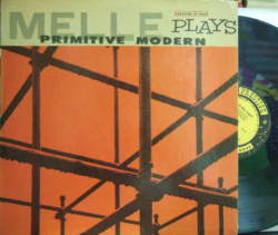 【米Prestige NYC mono】Gil Melle/Primitive Modern