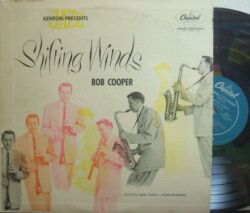 【米Capitol mono】Bob Cooper/Shifting Winds (Bud Shank, Stu Williamson, Claude Williamson, etc)