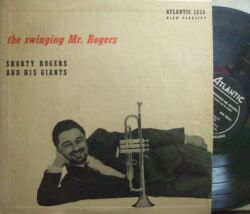 【米Atlantic mono】Shorty Rogers/the Swinging Mr. Rogers (Jimmy Giuffre, Pete Jolly, etc)