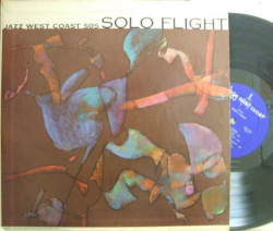 【米Jazz West Coast mono】V.A./Solo Flight (Art Pepper, James Clay, Phil Urso, etc)