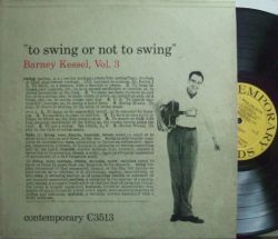 【米Contemporary mono】Barney Kessel/Vol.3, To Swing or Not To Swing