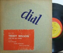 【米Dial 10' mono】Teddy Wilson/His All Stars (Flip Phillips, Buck Clayton, Slam Stewart, etc)