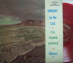 【米Fantasy mono】Cal Tjader/Concert By The Sea, vol.2 (Paul Horn, Mongo Santamaria, etc)